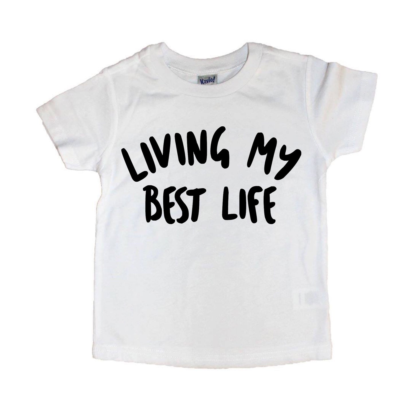 Living My Best Life T-shirt