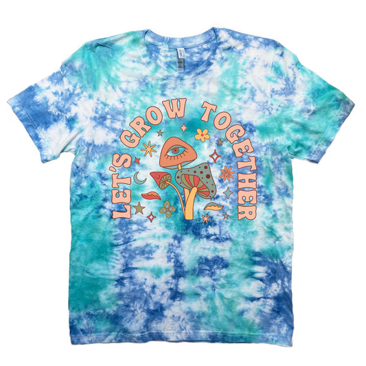 Let's Grow Together Tie Dye T-Shirt