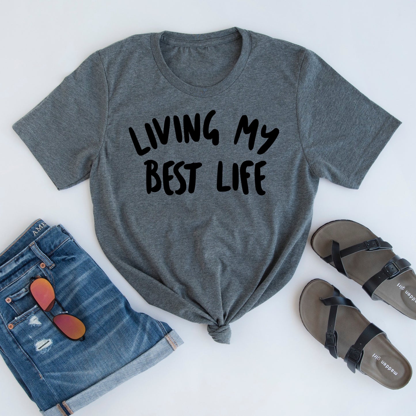 Living My Best Life Adult T-shirt